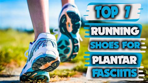 7 Best Running Shoes For Plantar Fasciitis YouTube