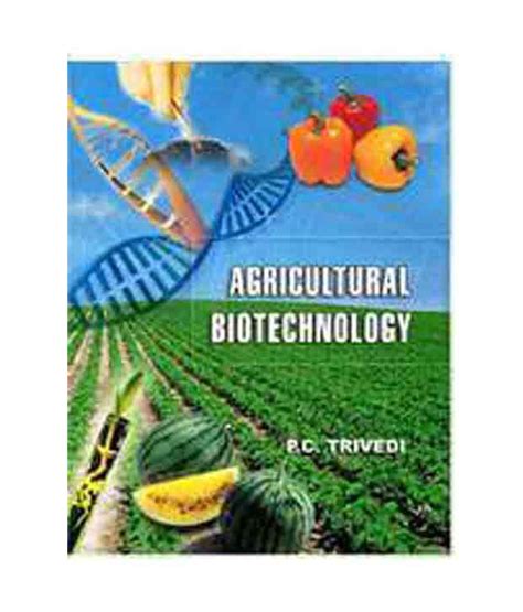 Agricultural Biotechnology: Buy Agricultural Biotechnology Online at ...