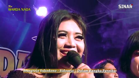 New Warda Nada All Artist Lagi Syantik Live Patar Kidul Sidoarjo