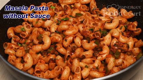 Spicy Masala Pasta Recipe Macaroni Recipe Without Sauce Indian Style