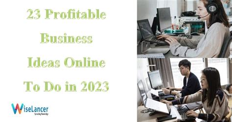 23 Profitable Business Ideas Online To Do In 2023 WiseLancer