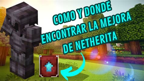 Para Que Sirve El Molde De Netherite En Minecraft Youtube