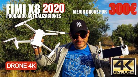 MEJOR DRONE CALIDAD PRECIO FIMI X8 SE 2020 DESPUES DE 7 MESES YouTube