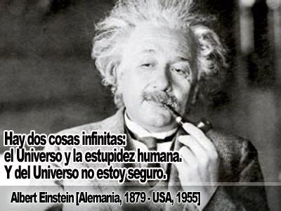 Frases De Albert Einstein Sobre La Estupidez Humana Frases Motivadoras