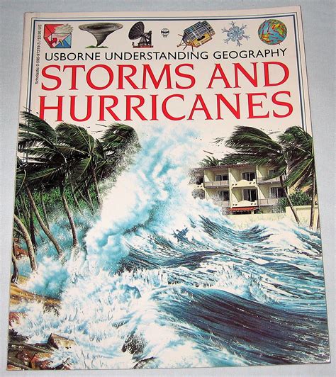 Storms And Hurricanes Usborne Understanding Geography Series Scholastic