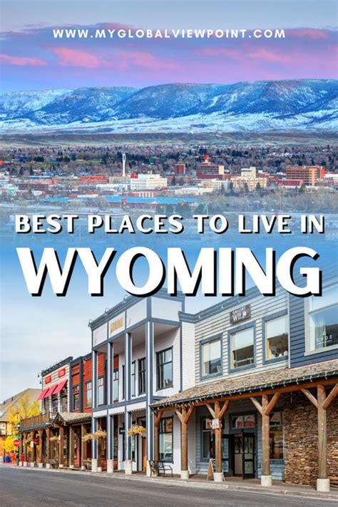 12 Best Places To Live In Wyoming For Quality Of Life Global Viewpoint