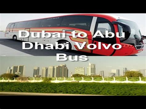 Dubai To Abu Dhabi Volvo Bus Journey Ibn Batuta Bus Station Abu