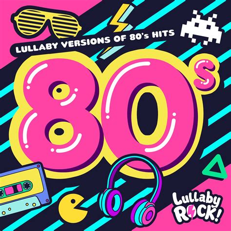 ‎Lullaby Versions of 80s Hits by Lullaby Rock! on Apple Music