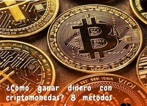 M Todos Para Ganar Dinero Con Criptomonedas Simpleminds Center