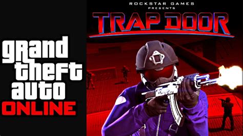 How To Play GTA Online Trap Door Adversary Mode For 2x Bonuses This