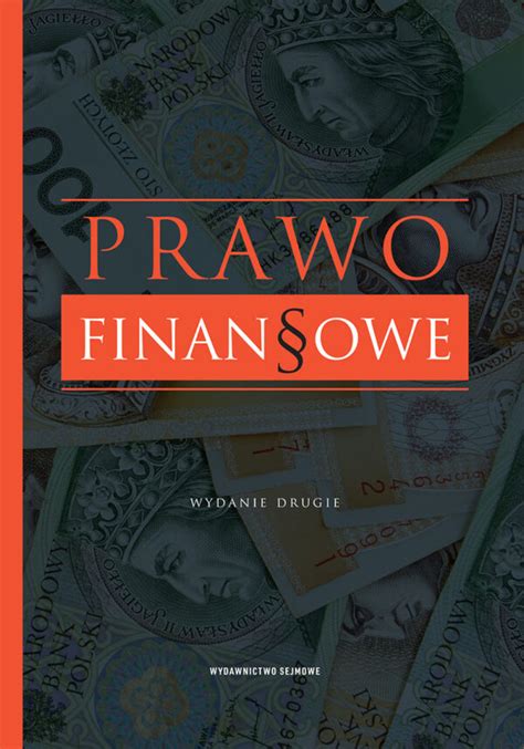 Prawo Finansowe Wydanie Drugie Wydawnictwo Sejmowe