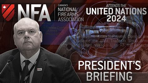 The United Nations 2024 Canadas National Firearms Association