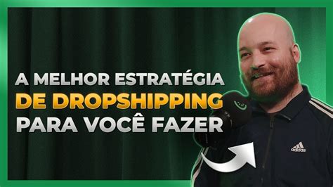 Saiba Qual A Melhor Estrat Gia De Dropshipping Em Raphael