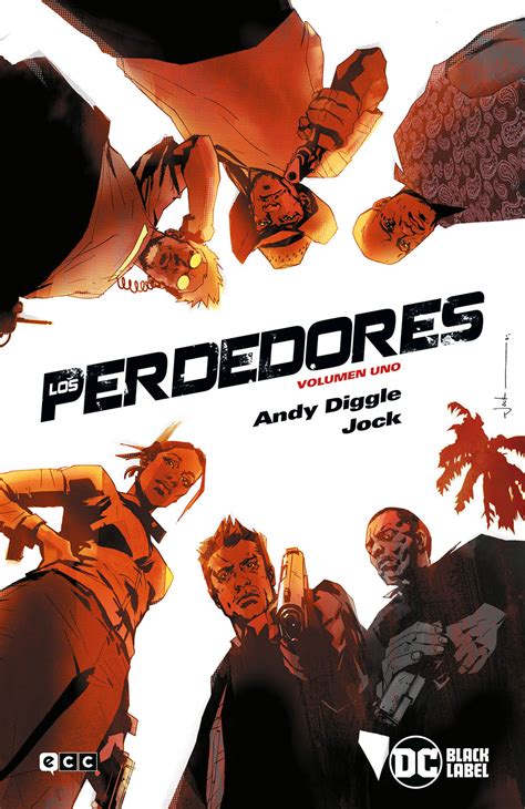 Los perdedores 1 de Andy Diggle y Jock CÓMIC PARA TODOS