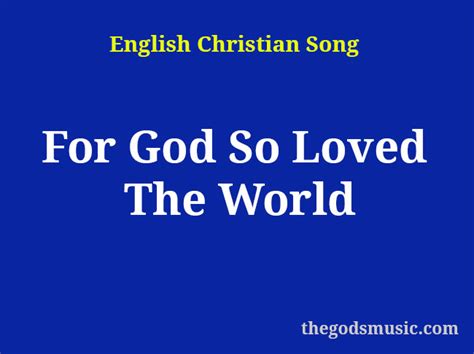 For God So Loved The World Christian Song Lyrics