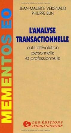 Amazon Fr L Analyse Transactionnelle Outil D Volution Personnelle