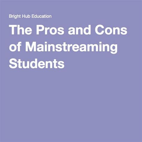 The Pros And Cons Of Mainstreaming Students Special Education