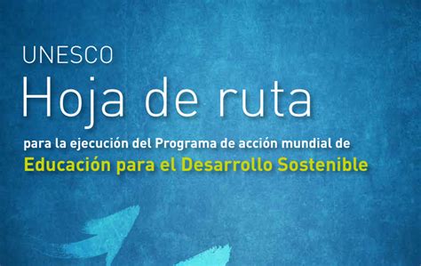 HOJA DE RUTA PARA LA EJECUCIÓN DEL PROGRAMA DE ACCIÓN MUNDIAL DE