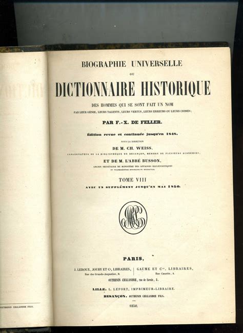 Biographie Universelle Ou Dictionnaire Historique Des Hommes Qui Se