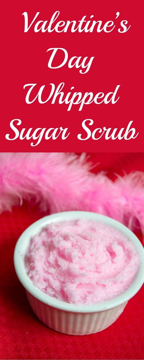 Valentines Day Whipped Sugar Scrub Sugar Scrub Homemade Sugar Scrub