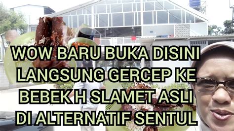 Bebek H Slamet Sambel Korek Makin Nikmat Pake Tangan Bikin Laper Buka