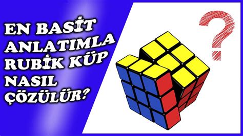 En Bas T Anlatimiyla Zeka K P Nasil Yapilir X Rubik K P Z M