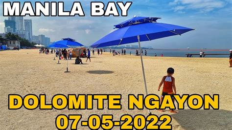 DOLOMITE BEACH MANILA BAY TODAY KUYARONS TV 07 05 2022 YouTube