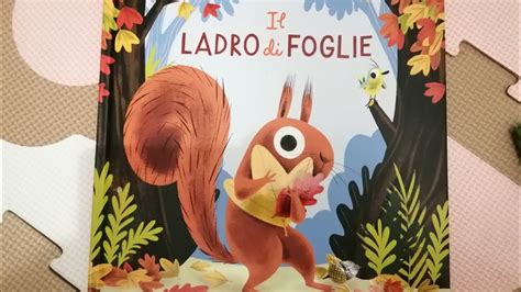 Il Ladro Di Foglie Lettura Di Un Libro Per Bambini YouTube