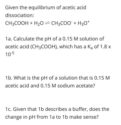 Answered Given The Equilibrium Of Acetic Acid Bartleby