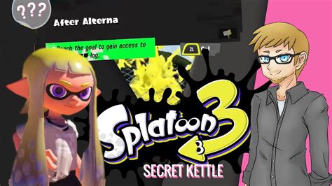 Splatoon After Alterna Secret Bonus Kettle Youtube