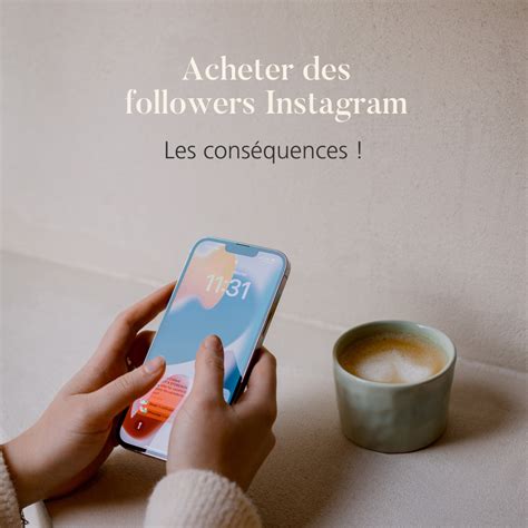 Acheter Des Followers Instagram Les Cons Quences