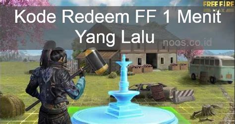 Kode Redeem Ff Menit Yang Lalu Diamond Skin Sg Hari Ini