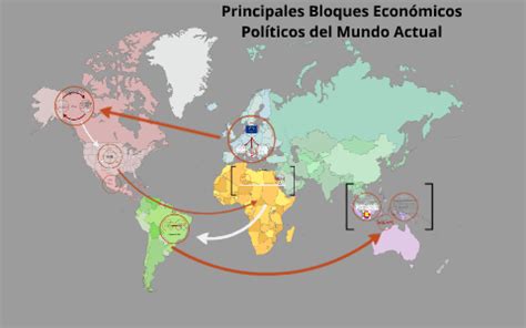 Principales Bloques Econ Micos Y Pol Ticos Del Mundo Actual By Maryli