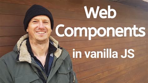 How To Create A Web Component Using Vanilla JS YouTube