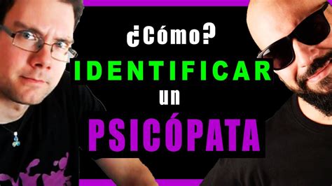 Cómo IDENTIFICAR a un PSICÓPATA Podcast con PSICOPSIQUIS parte 1