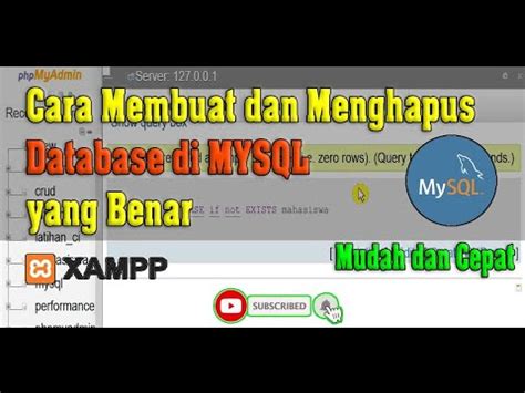 CARA MEMBUAT DAN MENGHAPUS DATABASE PADA MYSQL SERVER YANG BENAR YouTube