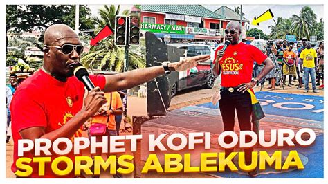 PROPHET KOFI ODURO STORMS ABLEKUMA WITH HOT MESSAGE YouTube