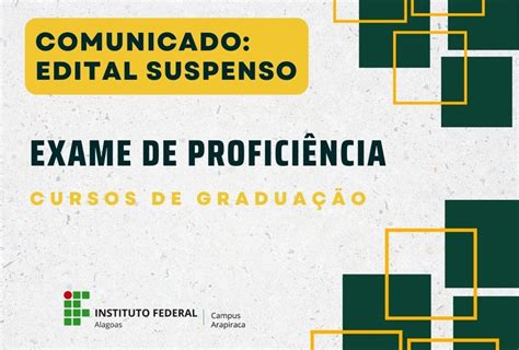 Edital De Profici Ncia Para Gradua Es Do Ifal Arapiraca Suspenso