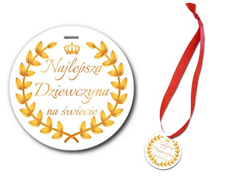 Medal Dla Najlepszej Dziewczyny Na Wiecie Z Oty Medal Cena