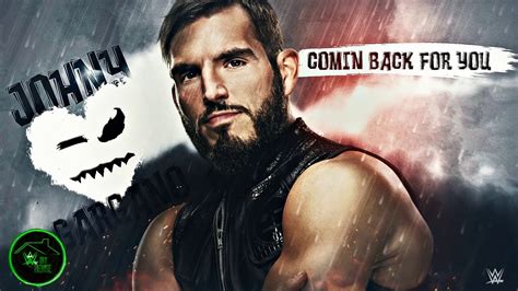 Johnny Gargano New Wwe Theme Song Comin Back For You