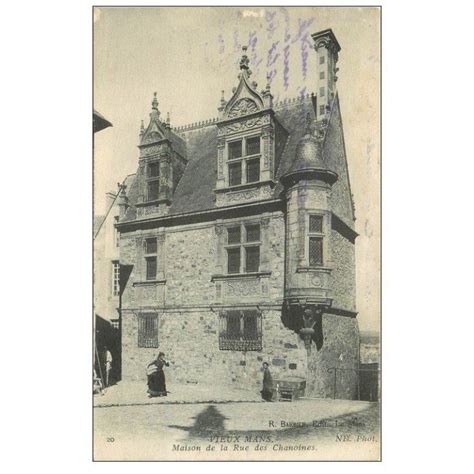 Carte Postale Ancienne 72 LE MANS Maison Rue Des Chanoines 1916