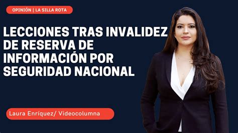 Lecciones Tras Invalidez De Reserva De Informaci N Por Seguridad