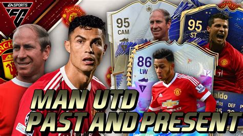 Manchester United Past And Present Team Fc Ultimate Team Youtube