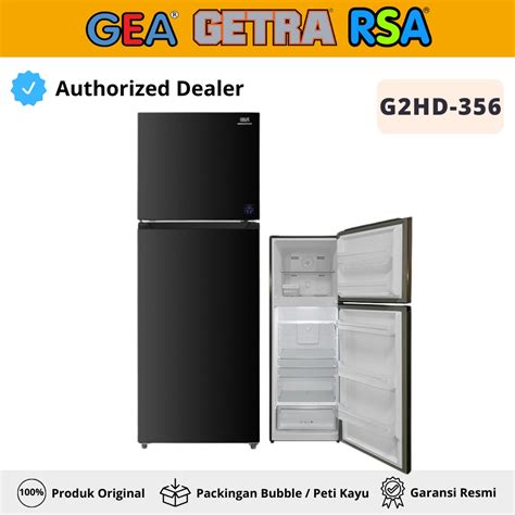 Jual KULKAS 2 PINTU GEA G2HD 356 INVERTER NO FROST ORIGINAL Shopee