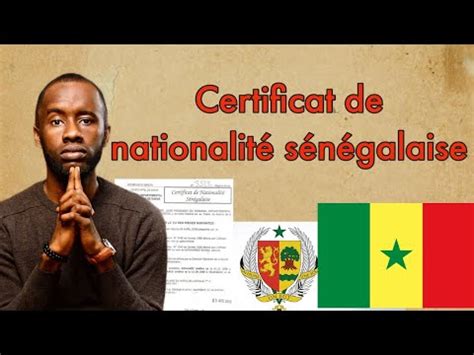 Comment obtenir un certificat de nationalité sénégalaise YouTube