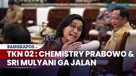 Tak Masuk Dalam Kabinet Prabowo TKN 02 Sebut Chemistry Sri Mulyani Gak