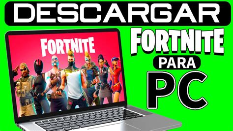 Descargar Fortnite Para Pc 【 Paso A Paso 】 Descargandolo Juegos