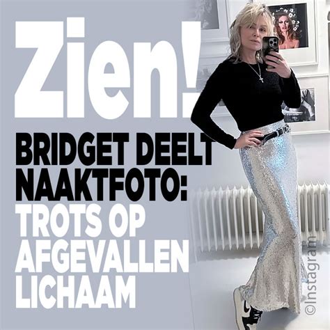 Zien Bridget Maasland Deelt Naaktfoto Trots Op Afgevallen Lichaam