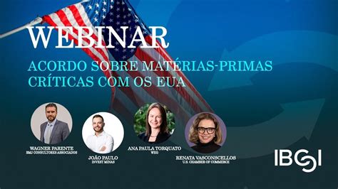 Webinar Acordo Sobre Matérias Primas Críticas Com Os Eua Youtube