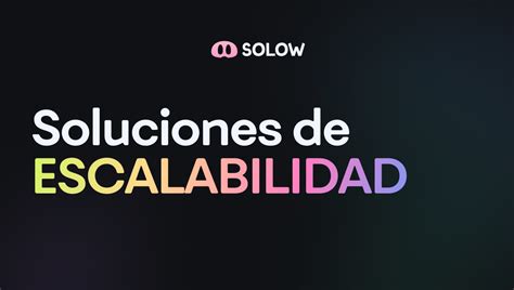 Soluciones De Escalabilidad Mini Lecciones Solow